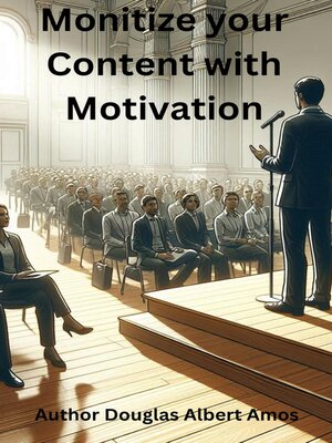 cover image of Monitize your Content with Motivation